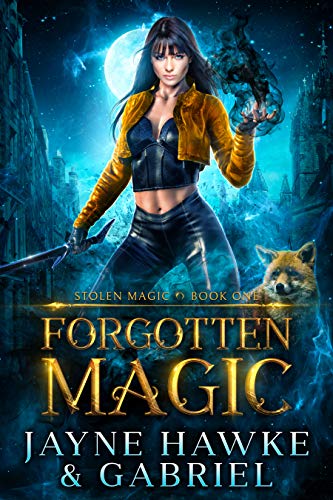 Forgotten Magic (Stolen Magic Book 1)