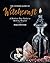 The Ultimate Guide to Witchcraft: A Modern-Day Guide to Making Magick
