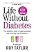 Life Without Diabetes
