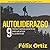 AUTOLIDERAZGO: 9 Herramientas para desarrollar todo tu potencial (Spanish Edition)