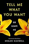 Tell Me What You ...