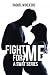 Fight for Me by Raquel M DeJesus