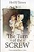 The Turn of the Screw: Including Five Different Interpretations by Theresa Adams