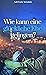 Wie kann eine glückliche Ehe gelingen? by Adil Fathi Abdullah