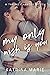 My Only Wish is You (Taking Chances Book 5)