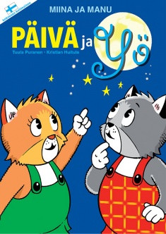 Miina ja Manu : päivä ja yö