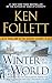 Winter of the World (The Ce...
