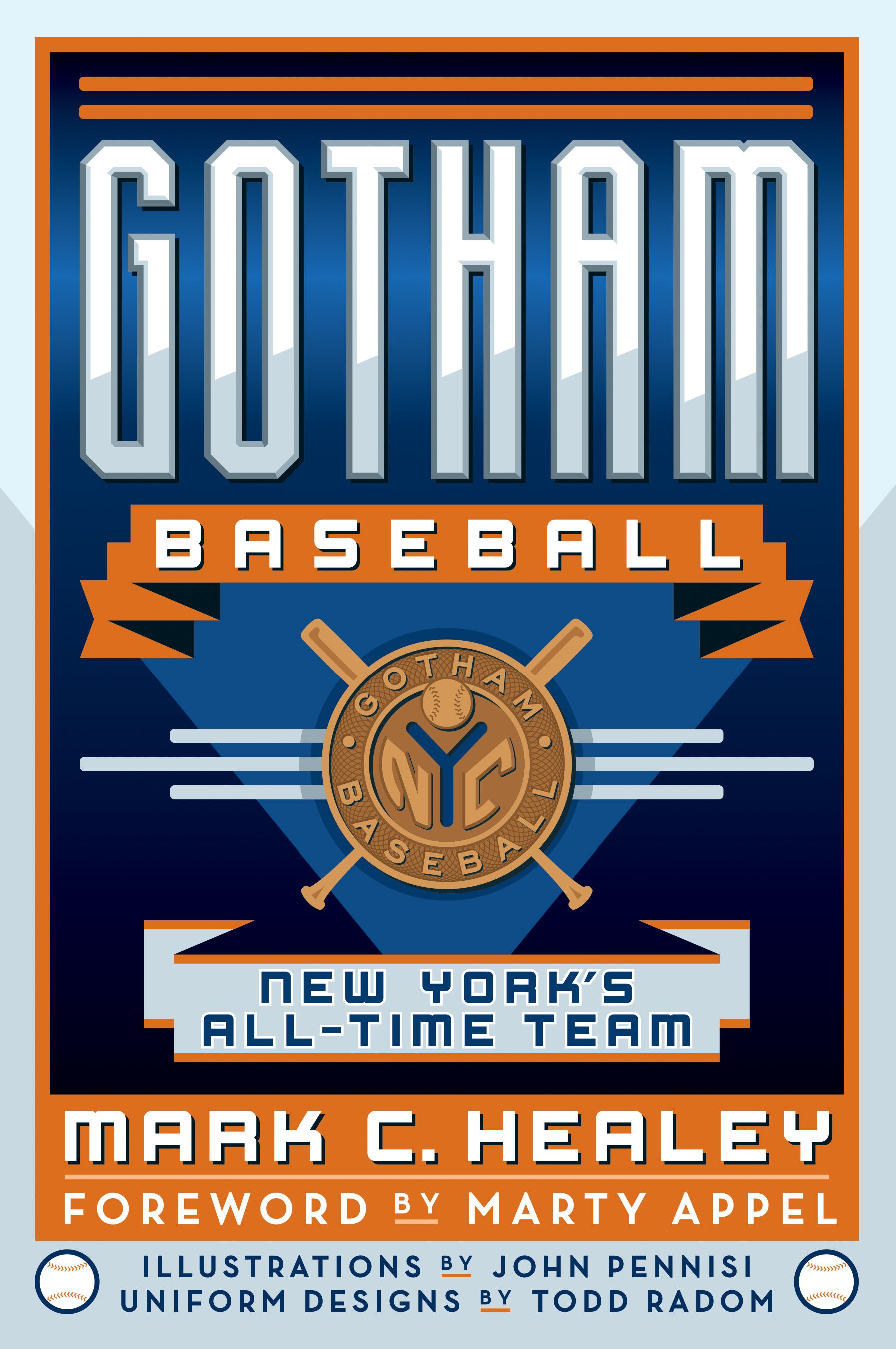 Gotham Baseball: New York’s All-Time Team (Sports)