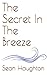 The Secret In The Breeze (T...
