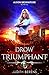 Drow Triumphant (Alison Brownstone, #15)