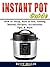 Instant Pot Guide by Betty Miller