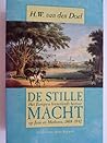 De stille macht by H.W. van den Doel