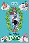 La verdad tácita by Guada