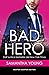 Bad Hero (Hero, #1.5)