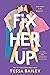 Fix Her Up (Hot & Hammered, #1)