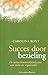 Succes door bezieling: de z...