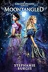Moontangled by Stephanie Burgis