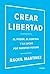 Crear libertad by Raoul Martinez