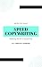 Speed Copywriting: How To M...
