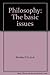 Philosophy: The basic issues