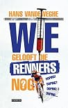 Wie gelooft die r...