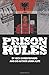 Prison Rules