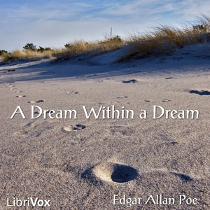 A Dream within a Dream