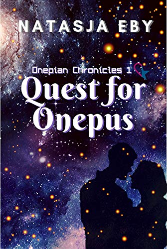 Quest for Onepus (The Onepian Chronicles #1)