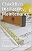 Checklists for Facility Maintenance by Srinath Menon