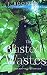 The Blasted Wastes (Edge of...
