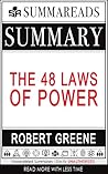 Summary of The 48 Laws of Power by Robert Greene by Robert Greene