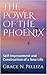 THE POWER OF THE PHOENIX by GRACE N. PELLIZA
