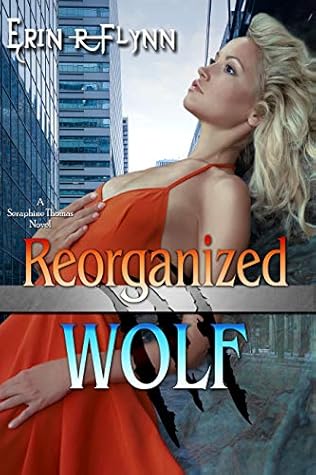 Reorganized Wolf (Seraphine Thomas #12)