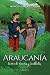 Araucanía: Tierra de amores...