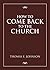 How to Come Back to the Church