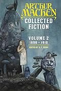 Collected Fiction Volume 2: 1896-1910