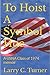 To Hoist A Symbol Hue by Larry C. Turner