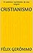 Cristianismo: El polémico n...