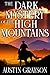 The Dark Mystery of the High Mountains
