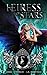 Heiress of Stars (Kingdom o...