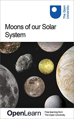 Moons of our Solar System (Kindle Edition)