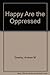 Happy Are the Oppressed