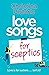 Love Songs for Sceptics