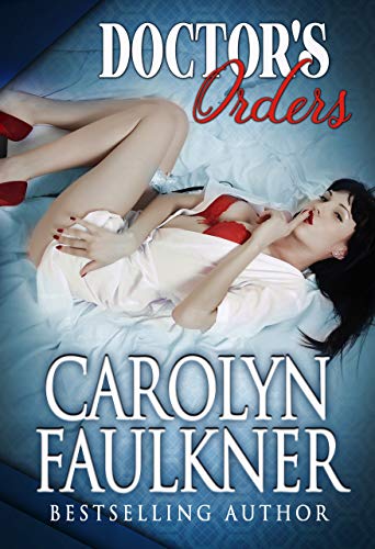 Doctor's Orders (Kindle Edition)