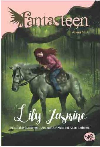 Fantasteen: Lily Jasmine