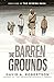The Barren Grounds (The Misewa Saga, #1)