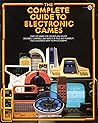 Complete Guide to Electronic Games