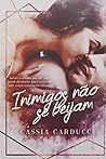 Book cover for Inimigos não se beijam (Portuguese Edition)
