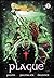 Plague by Dennie Fallon/Jason Palmatier