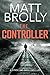 The Controller (Lynch and Rose #1)